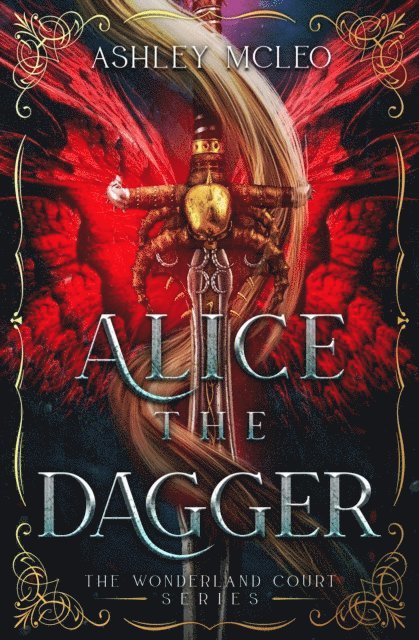 Ashley McLeo - Alice the Dagger, E-bok