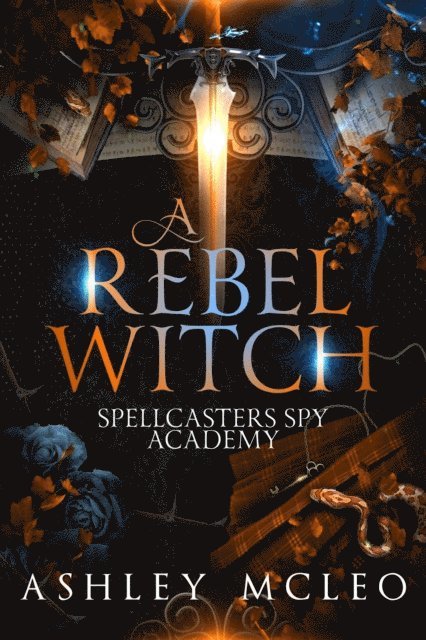 Ashley McLeo - Rebel Witch, E-bok
