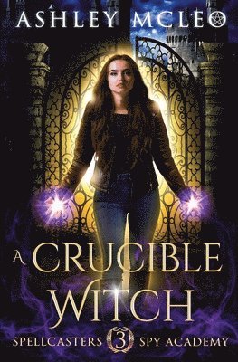 Ashley McLeo - Crucible Witch, Häftad