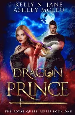 Ashley McLeo, Kelly N Jane - Dragon Prince, Häftad. Tillgänglighet: Lägg i varukorg