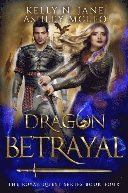 Kelly N. Jane, Ashley McLeo - Dragon Betrayal, E-bok
