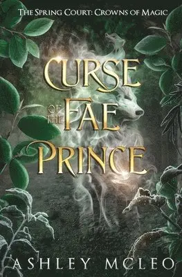 Ashley McLeo - Curse of the Fae Prince, Häftad. Tillgänglighet: Lägg i varukorg