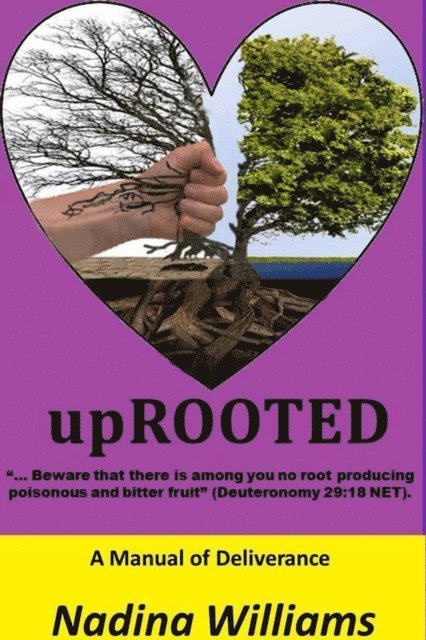Nadina Williams - upROOTED, E-bok