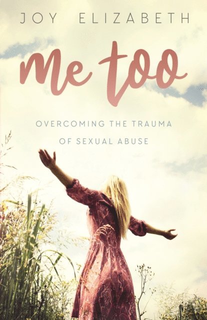Joy Elizabeth - Me Too, E-bok