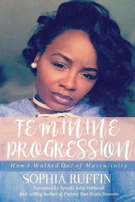Sophia Ruffin - Feminine Progression, Häftad