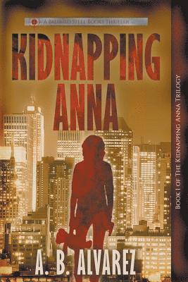 A B Alvarez - Kidnapping Anna, Häftad