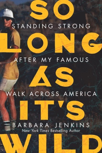 Barbara Jenkins - So Long as It's Wild, E-bok