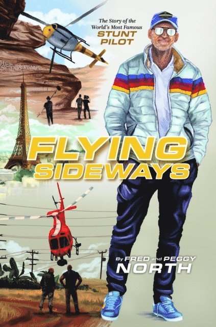 Peggy P North, Fred North - Flying Sideways, E-bok