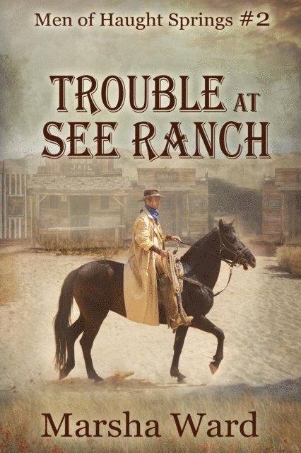 Marsha Ward - Trouble at See Ranch, E-bok