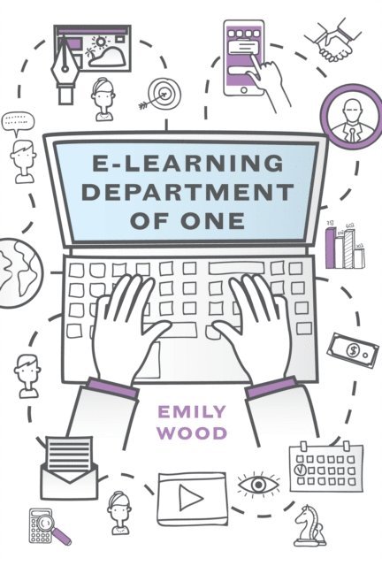 Emily Wood - E-Learning Department of One, E-bok
