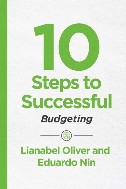 Eduardo Nin, Lianabel Oliver - 10 Steps to Successful Budgeting, E-bok
