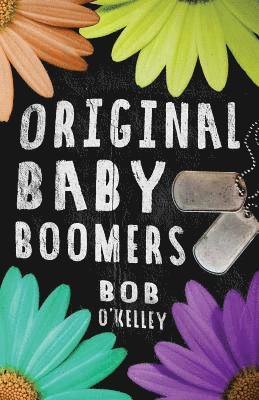 Bob O'Kelley - Original Baby Boomers, Häftad