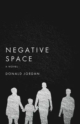Donald Jordan - Negative Space, Häftad. Tillgänglighet: Lägg i varukorg
