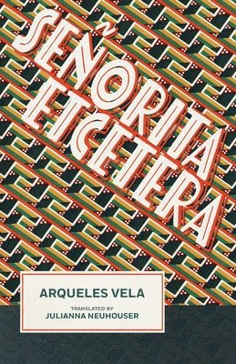 Arqueles Vela - Señorita Etcetera, Häftad