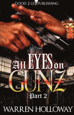 Warren Holloway - All Eyes on Gunz 2, Häftad