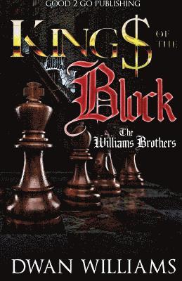 Dwan Williams - Kings of the Block, Häftad