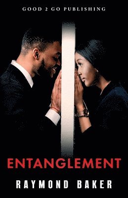 Raymond Baker - Entanglement, Häftad. Tillgänglighet: Lägg i varukorg