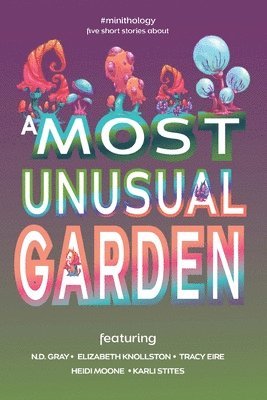 N D Gray - Most Unusual Garden, Häftad