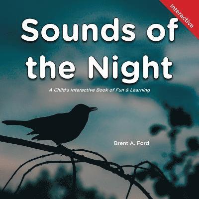 Brent A Ford - Sounds of the Night, Häftad. Tillgänglighet: Lägg i varukorg