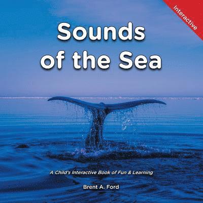 Brent A Ford - Sounds of the Sea, Häftad. Tillgänglighet: Lägg i varukorg
