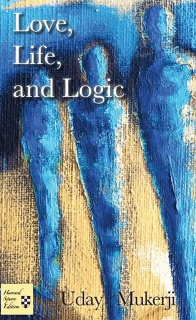 Uday Mukerji - Love, Life, and Logic, E-bok. Tillgänglighet: Lägg i varukorg