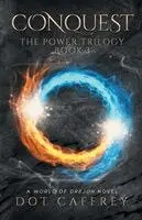 Dot Caffrey - Conquest: The Power Trilogy Book 3, Häftad. Tillgänglighet: Lägg i varukorg