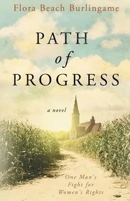 Flora Beach Burlingame - Path of Progress: One Man's Fight for Women's Rights, Häftad. Tillgänglighet: Lägg i varukorg