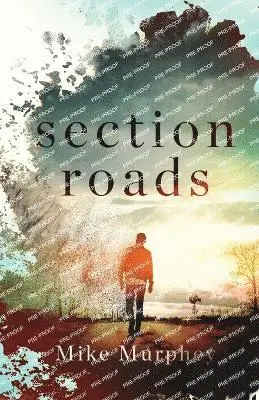 Mike Murphey - Section Roads, Häftad. Tillgänglighet: Lägg i varukorg