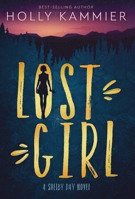 Holly Kammier - Lost Girl, Inbunden