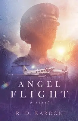 R. D. Kardon - Angel Flight, Häftad. Tillgänglighet: Lägg i varukorg