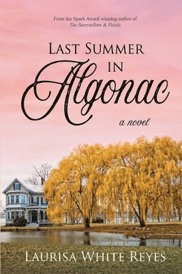 Laurisa White Reyes - Last Summer in Algonac, Häftad. Tillgänglighet: Lägg i varukorg