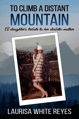 To Climb a Distant Mountain