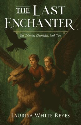 Laurisa White Reyes - Last Enchanter, Häftad. Tillgänglighet: Lägg i varukorg