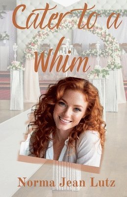 Norma Jean Lutz - Cater to a Whim, Häftad