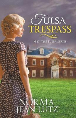 Norma Jean Lutz - Tulsa Trespass, Häftad