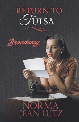 Norma Jean Lutz - Return to Tulsa, Häftad