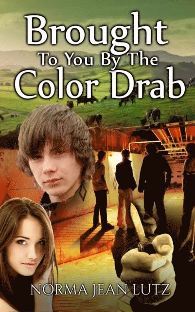 Norma Jean Lutz - Brought To You By The Color Drab, E-bok