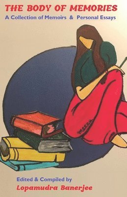 Lopamudra Banerjee - Body of Memories, Häftad