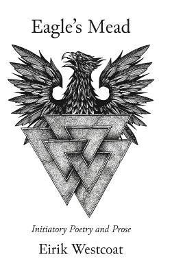 Eirik Westcoat - Eagle's Mead, Inbunden. Tillgänglighet: Lägg i varukorg