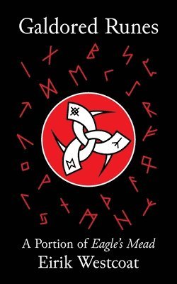 Eirik Westcoat - Galdored Runes, Häftad. Tillgänglighet: Lägg i varukorg
