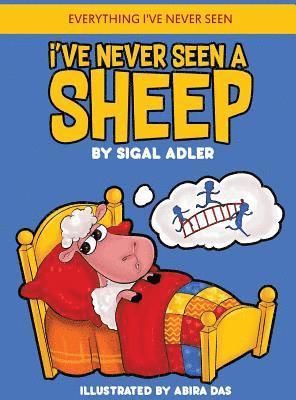 Adler Sigal - I've Never Seen A Sheep, Inbunden