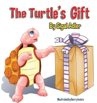 Adler Sigal - Turtle's Gift, Inbunden