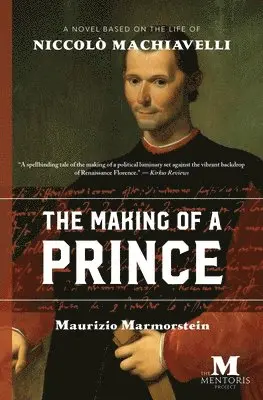 Maurizio Marmorstein - Making of a Prince, Häftad. Tillgänglighet: Lägg i varukorg
