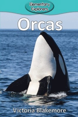 Victoria Blakemore - Orcas, Häftad. Tillgänglighet: Lägg i varukorg