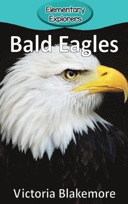 Victoria Blakemore - Bald Eagles, Inbunden. Tillgänglighet: Lägg i varukorg