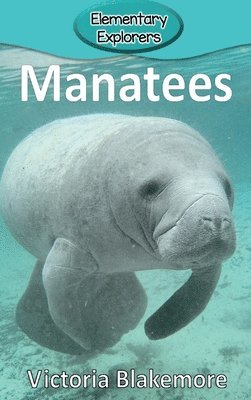 Victoria Blakemore - Manatees, Inbunden. Tillgänglighet: Lägg i varukorg
