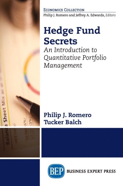 Tucker Balch, Philip J. Romero - Hedge Fund Secrets, E-bok
