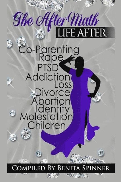 Benita Spinner - AfterMath: Life After, E-bok