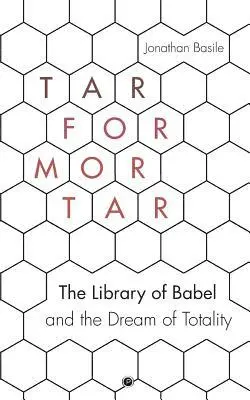 Jonathan Basile - Tar for Mortar, Häftad. Tillgänglighet: Lägg i varukorg