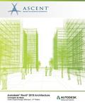 Autodesk Revit 2018 Architecture: Concepts de base (Métrique): Autodesk Authorized Publisher